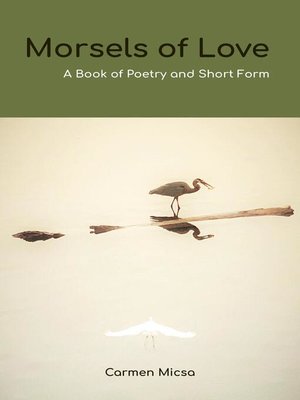 cover image of Morsels of Love, a Book of Poetry and Short form